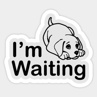 jampelabs - I am waiting - Funny Puppy Sticker